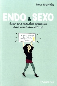 Couverture de l’ouvrage Endo & sexo - Avoir une sexualité épanouie avec une endométriose
