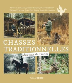Couverture de l’ouvrage Chasses traditionnelles des pays de France