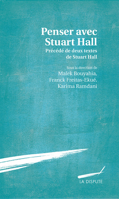 Couverture de l’ouvrage Penser avec Stuart Hall