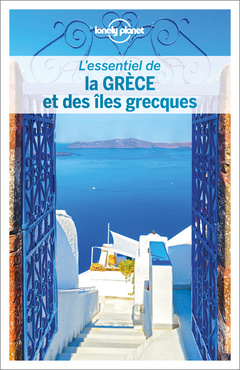 Cover of the book L'essentiel de la Grèce et des îles grecques 1ed