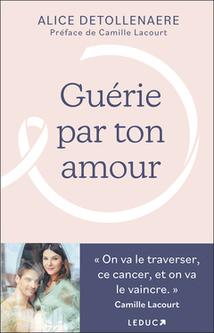 Cover of the book Guérie par ton amour 