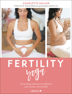 Couverture de l’ouvrage Fertility yoga