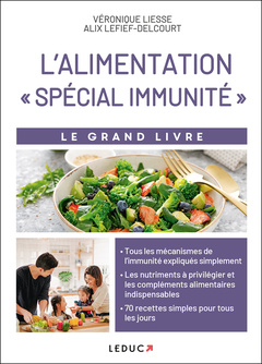 Couverture de l’ouvrage L' alimentation spécial immunité Le grand livre
