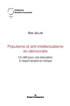 Couverture de l’ouvrage Populisme et anti-intellectualisme en démocratie
