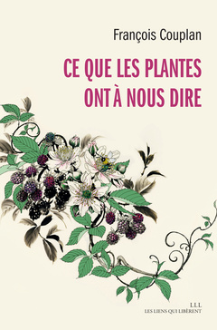 Cover of the book Ce que les plantes ont à nous dire