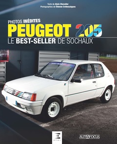 Couverture de l’ouvrage PEUGEOT 205, le best-seller de Sochaux