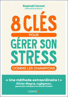 Couverture de l’ouvrage 8 clés pour gérer son stress comme les champions