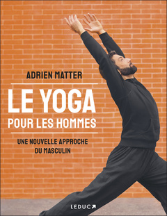 Cover of the book Le yoga pour les hommes 