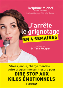 Cover of the book J'arrête le grignotage en 4 semaines