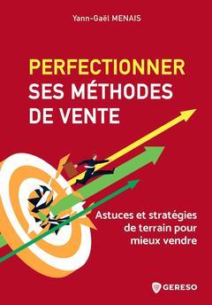 Cover of the book Perfectionner ses méthodes de vente