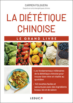 Couverture de l’ouvrage La diététique chinoise - Le Grand Livre