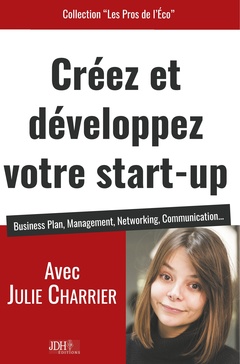 Cover of the book Créez et développez votre start-up