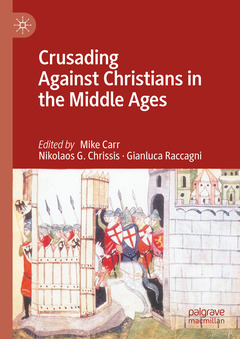 Couverture de l’ouvrage Crusading Against Christians in the Middle Ages