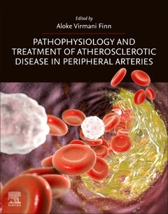 Couverture de l’ouvrage Pathophysiology and Treatment of Atherosclerotic Disease in Peripheral Arteries