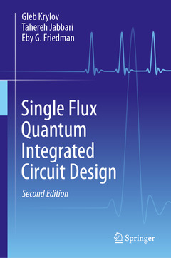Cover of the book Single Flux Quantum Integrated Circuit Design