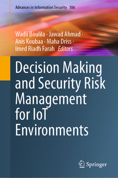 Couverture de l’ouvrage Decision Making and Security Risk Management for IoT Environments