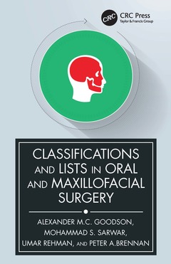 Couverture de l’ouvrage Classifications and Lists in Oral and Maxillofacial Surgery