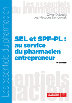 Couverture de l’ouvrage SEL et SPF-PL : au service du pharmacien entrepreneur, 9e éd.