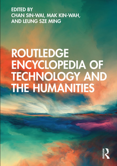 Couverture de l’ouvrage Routledge Encyclopedia of Technology and the Humanities