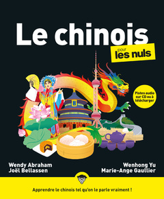 Cover of the book Le Chinois pour les Nuls, grand format, 3e éd