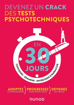 Couverture de l’ouvrage Devenez un crack des tests psychotechniques en 30 jours - 3e éd.