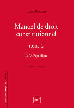 Couverture de l’ouvrage Manuel de droit constitutionnel. Tome II