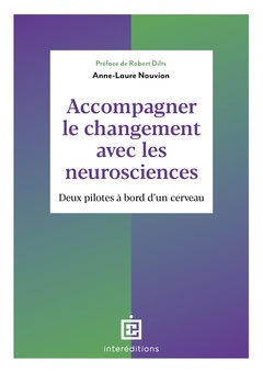 Couverture de l’ouvrage Accompagner le changement avec les neurosciences