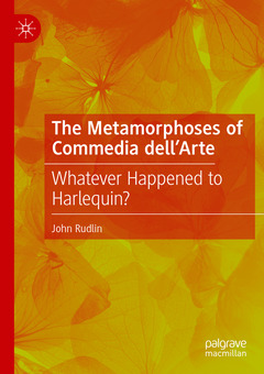 Couverture de l’ouvrage The Metamorphoses of Commedia dell’Arte