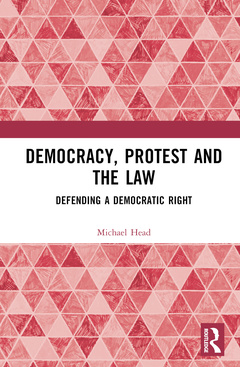 Couverture de l’ouvrage Democracy, Protest and the Law