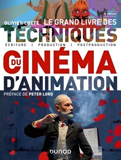 Couverture de l’ouvrage Le grand livre des techniques du cinéma d'animation - 2e éd.