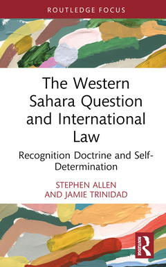 Couverture de l’ouvrage The Western Sahara Question and International Law