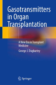 Couverture de l’ouvrage Gasotransmitters in Organ Transplantation