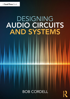 Couverture de l’ouvrage Designing Audio Circuits and Systems