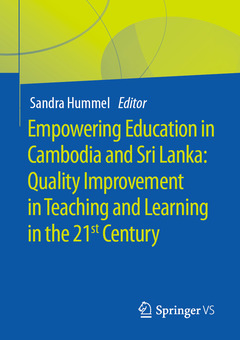 Couverture de l’ouvrage Empowering Education in Cambodia and Sri Lanka: Quality Improvement in Teaching and Learning in the 21st Century