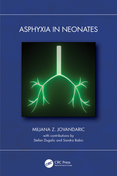 Couverture de l’ouvrage Asphyxia in Neonates