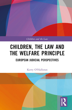 Cover of the book Children, the Law and the Welfare Principle