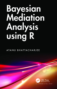 Couverture de l’ouvrage Bayesian Mediation Analysis using R