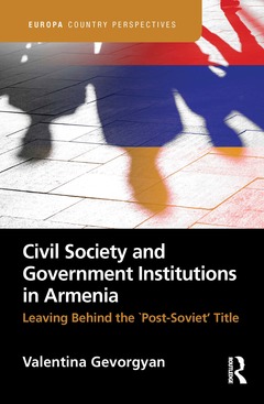 Couverture de l’ouvrage Civil Society and Government Institutions in Armenia