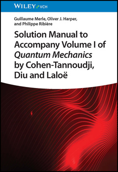 Couverture de l’ouvrage Solution Manual to Accompany Volume I of Quantum Mechanics by Cohen-Tannoudji, Diu and Laloë