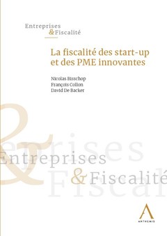 Couverture de l’ouvrage La fiscalité des start-up et des PME innovantes