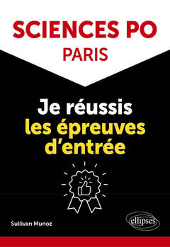 Couverture de l’ouvrage Sciences Po Paris : je réussis les épreuves d'entrée