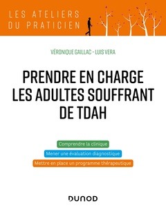 Cover of the book Prendre en charge les adultes souffrant de TDAH