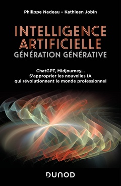 Couverture de l’ouvrage Intelligence artificielle : Génération Générative