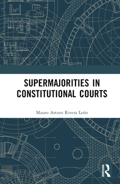 Couverture de l’ouvrage Supermajorities in Constitutional Courts