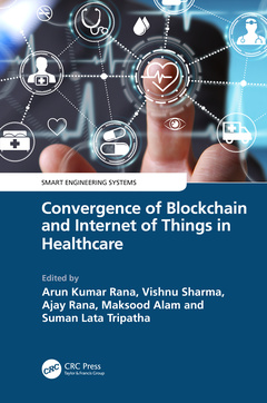 Cover of the book Convergence of Blockchain and Internet of Things in Healthcare