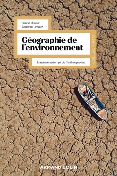 Couverture de l’ouvrage Géographie de l'environnement - 2e éd.