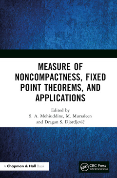 Couverture de l’ouvrage Measure of Noncompactness, Fixed Point Theorems, and Applications