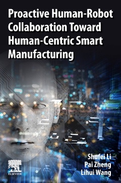 Couverture de l’ouvrage Proactive Human-Robot Collaboration Toward Human-Centric Smart Manufacturing