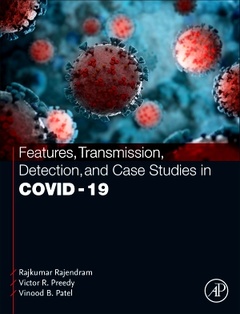 Couverture de l’ouvrage Features, Transmission, Detection, and Case Studies in COVID-19