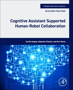 Couverture de l’ouvrage Cognitive Assistant Supported Human-Robot Collaboration